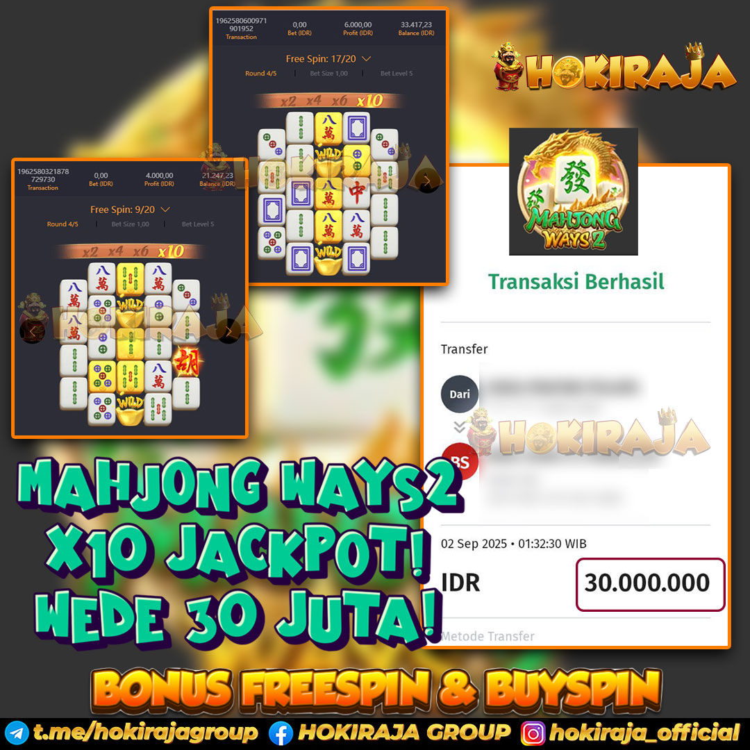 HOKIRAJA JACKPOT SLOT MAHJONG WAYS 2 RP 30.000.000 ID : KUL***